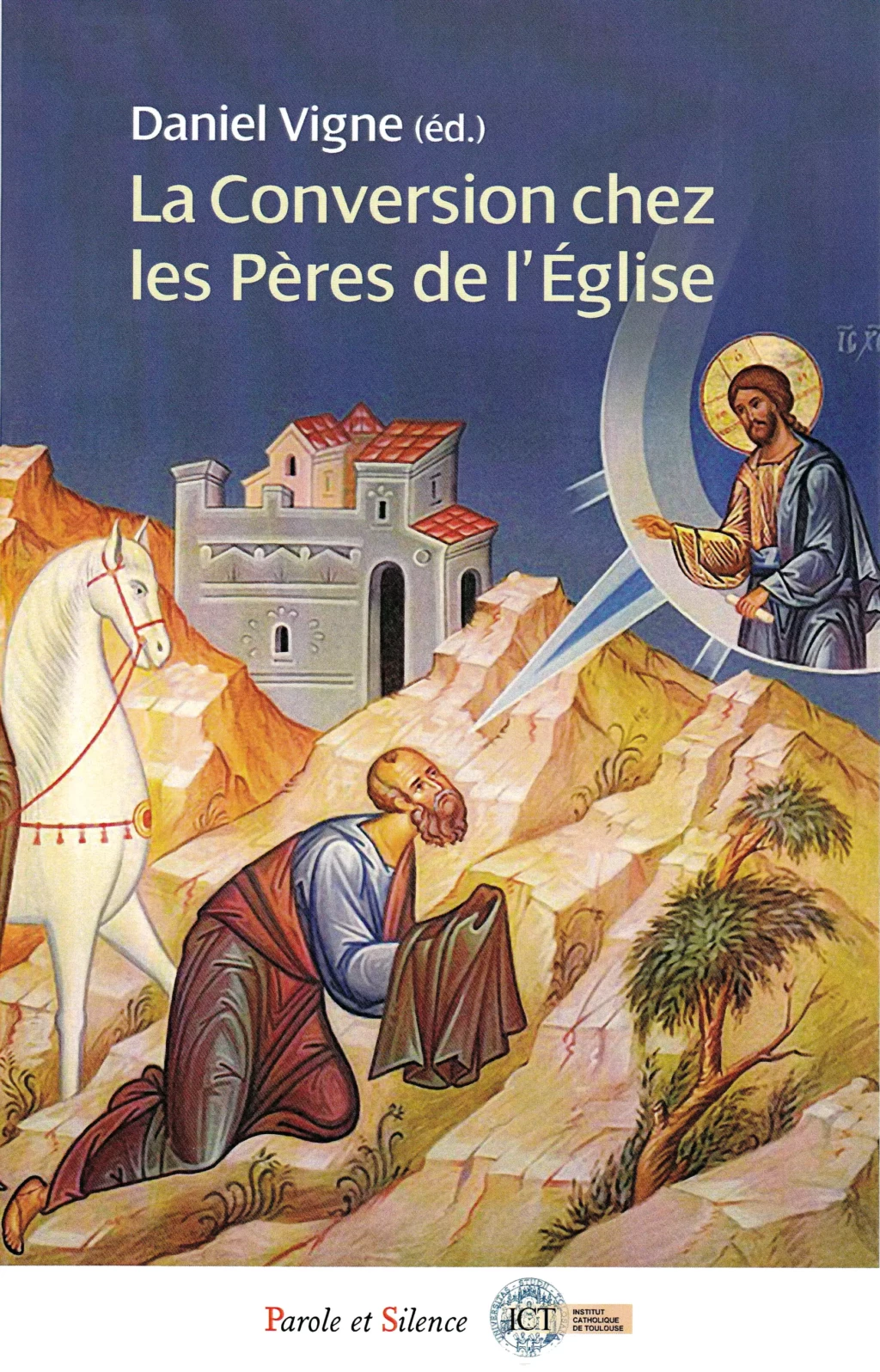 D. Vigne - La conversion chez les Pères de l'Église