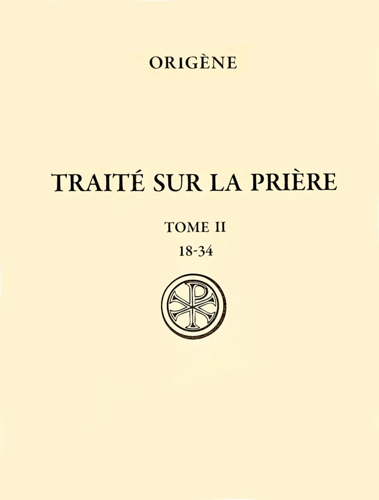 Origène – Traité sur la prière, t. II