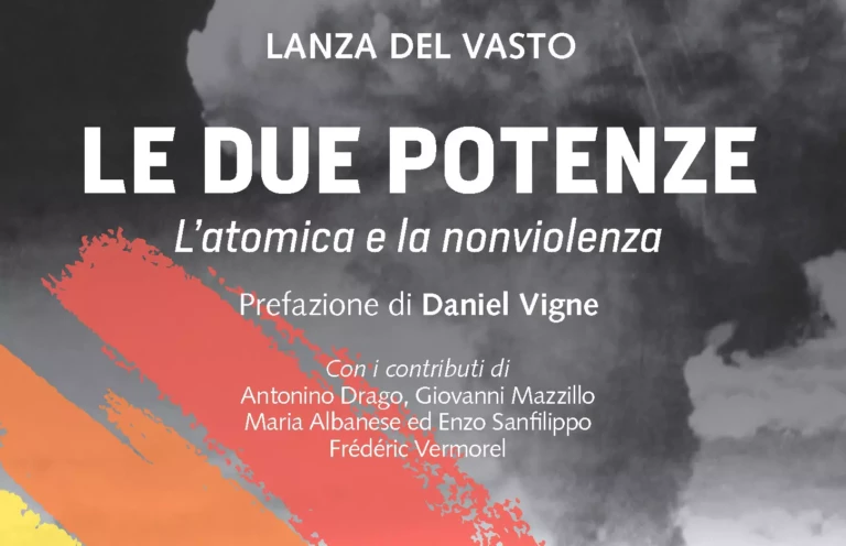 Avant-propos de Lanza del Vasto, Le due potenze