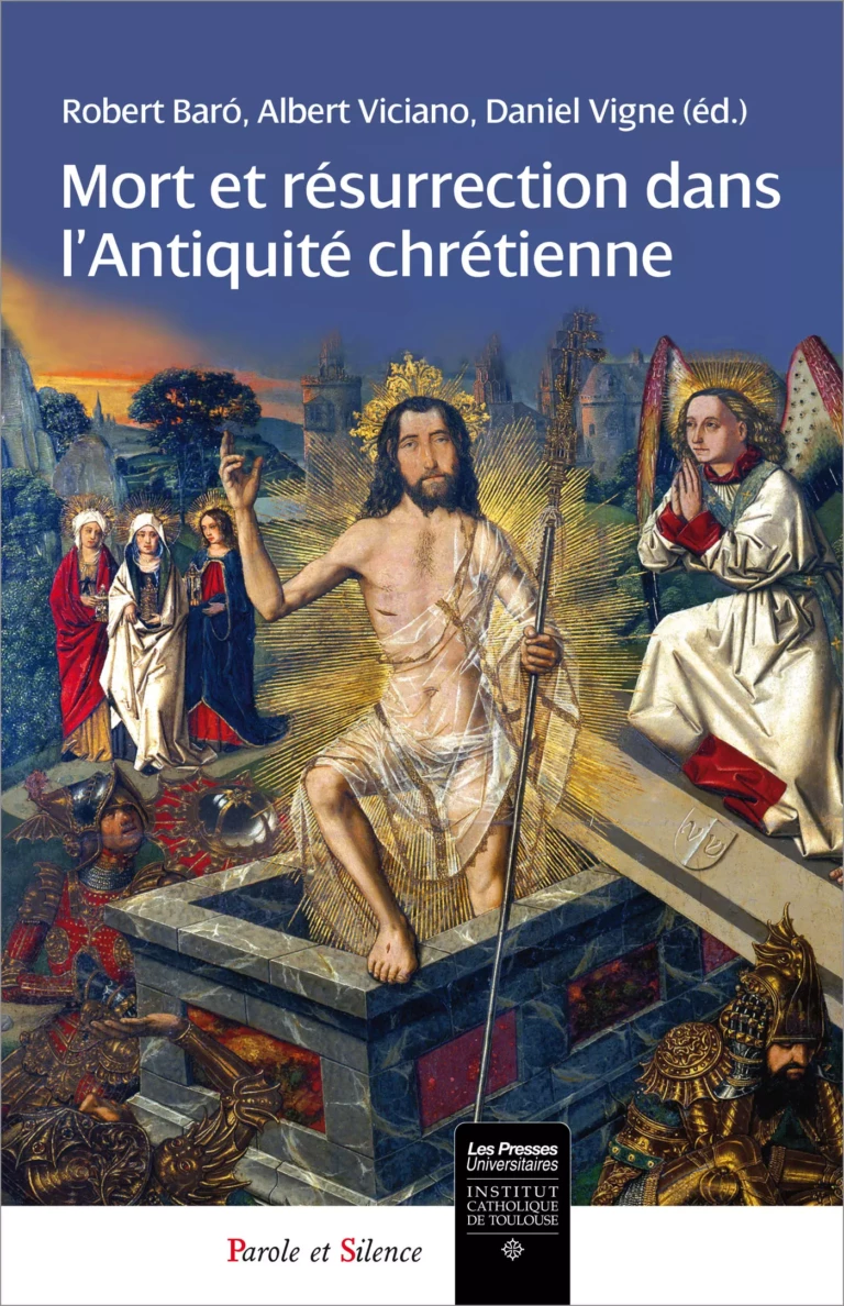 Mort et résurrection dans l’Antiquité chrétienne